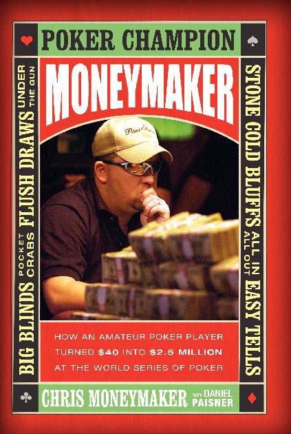 Title details for Moneymaker by Chris Moneymaker - Available